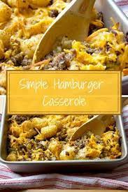 The Best Hillbilly Hamburger Casserole Family Favorite Recipe Recipes Hamburger Casserole Ground Beef Recipes