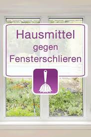 Hausmittel Gegen Schlieren Bei Fenstern Fenster Putzen Tipps Hausmittel Hausreinigungs Tipps
