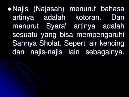 Maka, tidak sah khutbah dilakukan oleh khatib yang berhadas, terbuka auratnya dan terkena najis pakaian, tempat atau sesuatu yang dibawanya. Macam Macam Najis Saat Ini Banyak Ummat Islam Yang Tidak Mengerti Dan Tidak Tahu Akan Ajaran Agamanya Bayangkan Bagaimana Jadinya Generasi Islam Beberapa Ppt Download