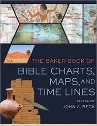The Baker Book Of Bible Charts Maps And Timelines An