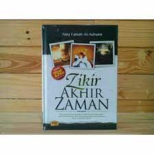 Download dan baca selengkapnya : Buku Zikir Akhir Zaman Abu Fatiah Al Adnani Akhir Indo Ensiklopedi Akhir Zaman Ensiklopedia Akhir Zaman Shopee Malaysia