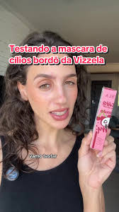 Testando a Máscara de Cílios Bordô da Vizzela