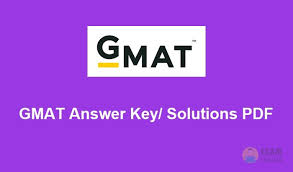 Gmat Answer Key 2020 Download The Gmat Entrance Test Solutions Pdf