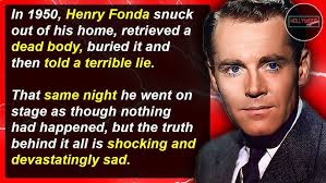 Henry Fonda's Most Shocking Lie