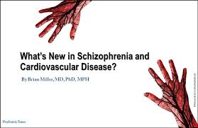 What S New In Schizophrenia And Cardiovascular Disease