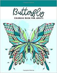 Who does not love the beauty of their colors and the flutter of their wings? Butterfly Coloring Book For Adults Cute Butterflies Relaxing Coloring Book Amazon Co Uk A Design Creation 9798642833872 Books