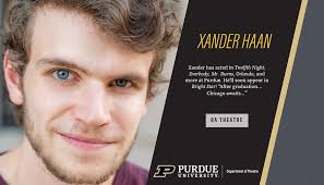 ✨ STUDENT SPOTLIGHT! ✨ Meet Xander Haan! My favorite Purdue memory: Acting  with my friends in one of my favorite shows: ORLANDO... then immediately  going to watch even more of my friends