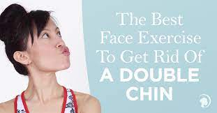 Fortunately our chins and necklines are one of the easiest areas on our. The Best Face Exercises To Get Rid Of A Double Chin