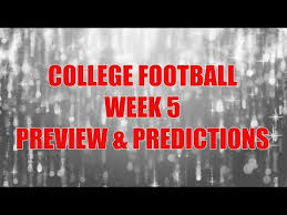 But that's just the beginning of our 55 predictions for the games this week involving at least one football bowl subdivision team. Week 5 College Football Preview Predictions Clemson Oklahoma Unc Virginia Tech Texas Youtube