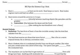 Bill nye heat worksheet answers. Bill Nye Heat Video Worksheet Conduction Convection Radiation