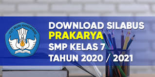 Maybe you would like to learn more about one of these? Silabus Prakarya Kurikulum 2013 Smp Kelas 7 Tahun 2020 2021 Tekno Banget