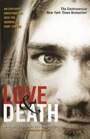 Kurt cobain was found dead in his greenhouse. Love Death The Murder Of Kurt Cobain Amazon De Wallace Max Halperin Ian Fremdsprachige Bucher