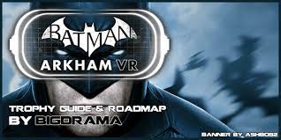 Nov 07, 2016 · about press copyright contact us creators advertise developers terms privacy policy & safety how youtube works test new features press copyright contact us creators. Batman Arkham Vr Trophy Guide And Roadmap Batman Arkham Vr Playstationtrophies Org
