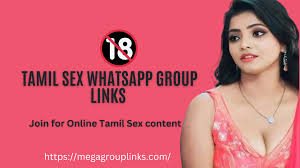 Tamil Sex WhatsApp Group linksJuly 2025- join Now -