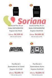 De c.v., subsidiaria de organización soriana s.a.b. Estufas Y Parrillas Soriana Ofertas 2021 Descuentos 75