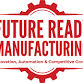 Future Ready Manufacturing Workshop event in Mt Airy, NC