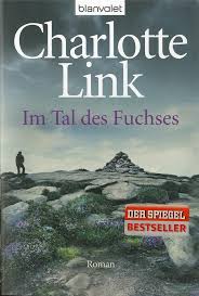 Im grunde will ryan (ludwig trepte) nur seiner freundin aus der not helfen und alles, was er dafür braucht, ist einer große summe geld. Im Tal Des Fuchses Charlotte Link Blanvalet Grand Format Le Hall Du Livre Nancy