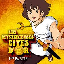 Les mystérieuses cités d'or saison 3 episode 26 prochaine saison : Telecharger Les Mysterieuses Cites D Or Partie 1 13 Episodes
