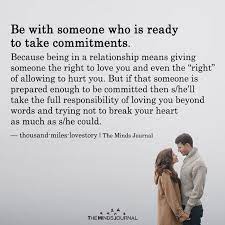 Be With Someone Who Is Ready To Take Commitments | Commitment Quotes,  Commitment Love Quotes, Relationship Advice Quotes