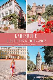 Karlsruhe Die Schonsten Sehenswurdigkeiten Ausflugsziele Und Foto Locations Ausflug Karlsruhe Ausflugsziele