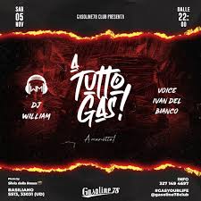 A TUTTO GAS! • W/ DJ WILLIAM & IVAN DEL BIANCO