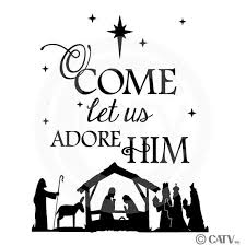 O Come Let Us Adore Him With Nativity Christmas Vinyl Wall Decal Quote Sticker Saying Christmas Vinyl Christmas Stencils Christmas Quotes
