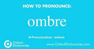How To Pronounce Ombre How To Pronounce English Words How To Pronounce Meme