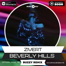 Zivert — beverly hills (lavrushkin & nitugal remix) 03:58. Zivert Beverly Hills Buzzy Radio Edit Skachat Pesnyu V Mp3