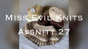 Share your videos with friends, family, and the world Miss Evil Knits Avsnitt 27 Youtube