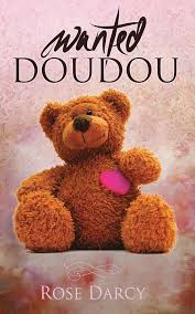 Amazon.com: Wanted Doudou (French Edition) eBook : Darcy, Rose, Wernert,  Virginie: Tienda Kindle