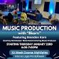 Music Production with “BKorn”! event image