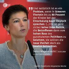 Nun fordern mehrere genossen den parteiausschluss von sahra wagenknecht. Sahra Wagenknecht Und Naturlich Ist Es Ein Problem Wenn In Armeren Vierteln Bis Zu 80 Der Kinder Bei Der Einschulung Kaum Deutsch Sprechen Imgur