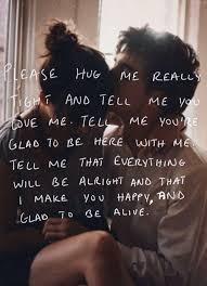 I Want You To Hold Me Quotes Quotesgram