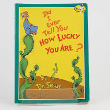 See full list on seuss.fandom.com Did I Ever Tell You How Lucky You Are By Dr Seuss The Goblin Hat By Enid Blyton 1 Books Stationery Children S Books On Carousell