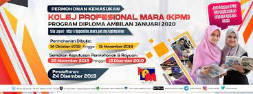 Permohonan telahpun dibuka dan ianya bakal berakhir tidak lama lagi iaitu pada 4. Kolej Profesional Mara Seri Iskandar On Twitter 3 Hari Lagi Permohonan Kemasukan Ke Program Diploma Kolej Profesional Mara Kpm Sesi Januari 2020 Masih Dibuka Sila Layari Https T Co Y0gklwiwle Hi Edumara Jommasukkpm Kpmsi Https T Co