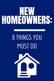 New Homeowner Checklist 8 Tips Every New Homeowner Must Know New Homeowner New Home Checklist Moving Day