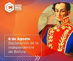 El 6 de agosto de 1825, la asamblea deliberante aprueba el acta de la independencia de las provincias del alto perú, que proclama bolívar deseaba que bolivia formara parte de otra nación, preferentemente perú, pero lo que le convenció profundamente fue la actitud de las masas populares. Efemerides De Este 6 De Agosto Multiversidad Mundo Real Facebook
