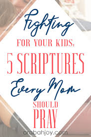If you're like most parents, you want to decorate your baby's room with cute furniture and artwork. Fighting For Your Kids 5 Scriptures Every Mom Should Pray