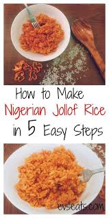 How To Make Jollof Rice In 5 Easy Steps Rezept Jollof Reis Nigerianische Gerichte Lebensmittel Essen