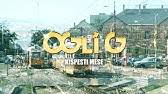 Toute la discographie de ogli g : Ogli G Full Gizda Youtube