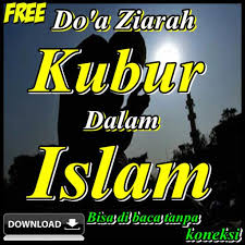 Ziarah biasanya dilakukan setelah jenazah dimakamkan di dalam kubur, beberapa hari besar agama islam berikut adalah teks, lafadz bacaan doa ziarah kubur yang singkat dan lengkap sesuai sunnah, berdasar hadits shahih, bahasa arab, tulisan latin dan terjemahan indonesia atau artinya. Doa Ziarah Kubur Dalam Islam Rukun Lengkap For Android Apk Download