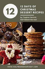 12 Days Of Christmas Dessert Recipes Christmas Desserts Christmas Treats Christmas Baking