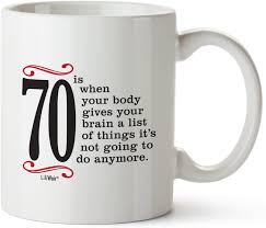 Turning 70 is a major and, for some people, an emotionally tricky milestone to reach. Amazon Com 70th Birthday Gifts For Women Seventy Years Old Men Gift Mugs Happy Funny 70 Mens Womens Womans Wifes Female Man Best Friend 1949 Mug Male Unique Ideas 49 Woman Wife Gag