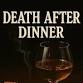 Death After Dinner - A Murder Mystery for You to Solve event image