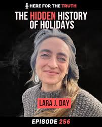 Uncovering the Hidden History of Holidays: Lara Day's Expert Insights