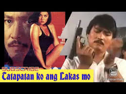 Action Full Movie Tagalog Tatapatan Ko Ang Lakas Mo Youtube