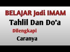 Doa setelah sholat tahajud lengkap dengan artinya. Tahlil Ringkas Doa Selamat