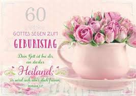 Dk 60 Geb Rosen In Der Tasse Gottes Segen Zum Geburtstag Geburtstagswunsche Gratulation Geburtstag