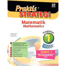 Buku teks matematik tingkatan 1 kssm dalam format pdf yang boleh anda download online. Tingkatan 1 Praktis Strategi Matematik Bilingual