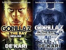 Amazon.com: Gorillaz in the Bay: Neva Die eBook : De'Kari: Kindle Store